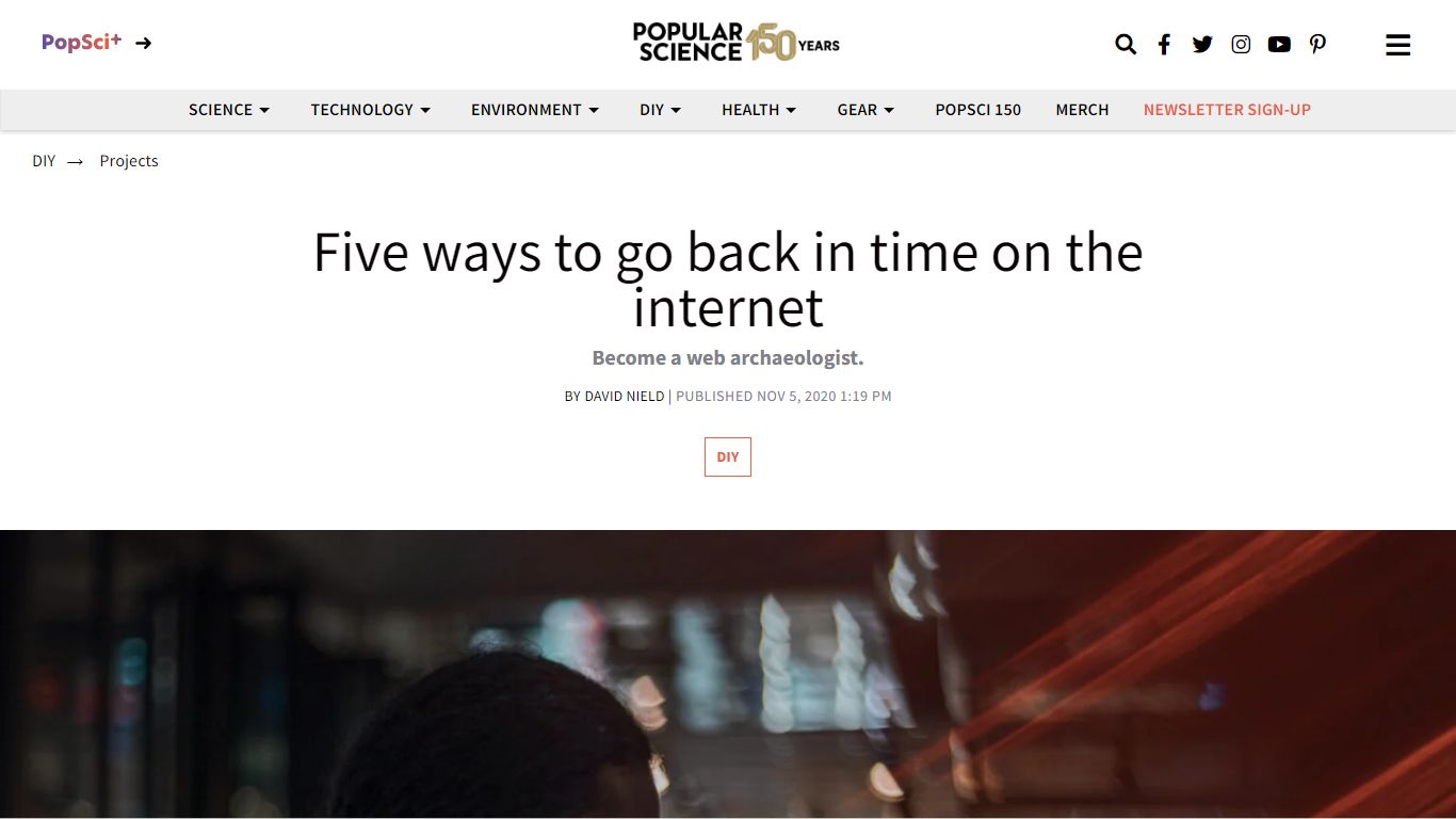 Five ways to go back in time on the internet | Popular Science